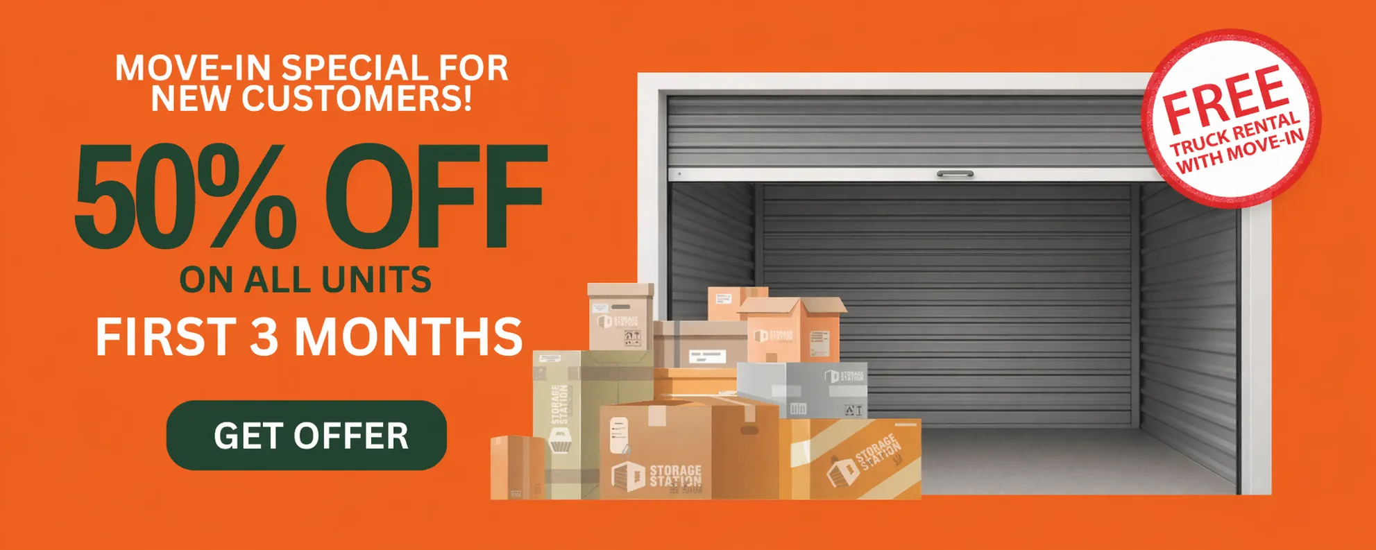 50% off all units — first 3 months at Storage Station
